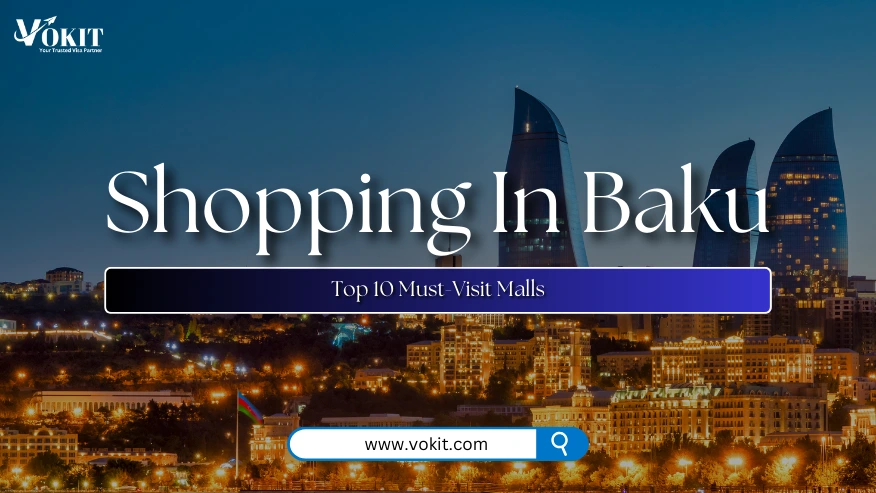 Top 10 Must-Visit Malls for Shopping in Baku: Guide 2024/2025