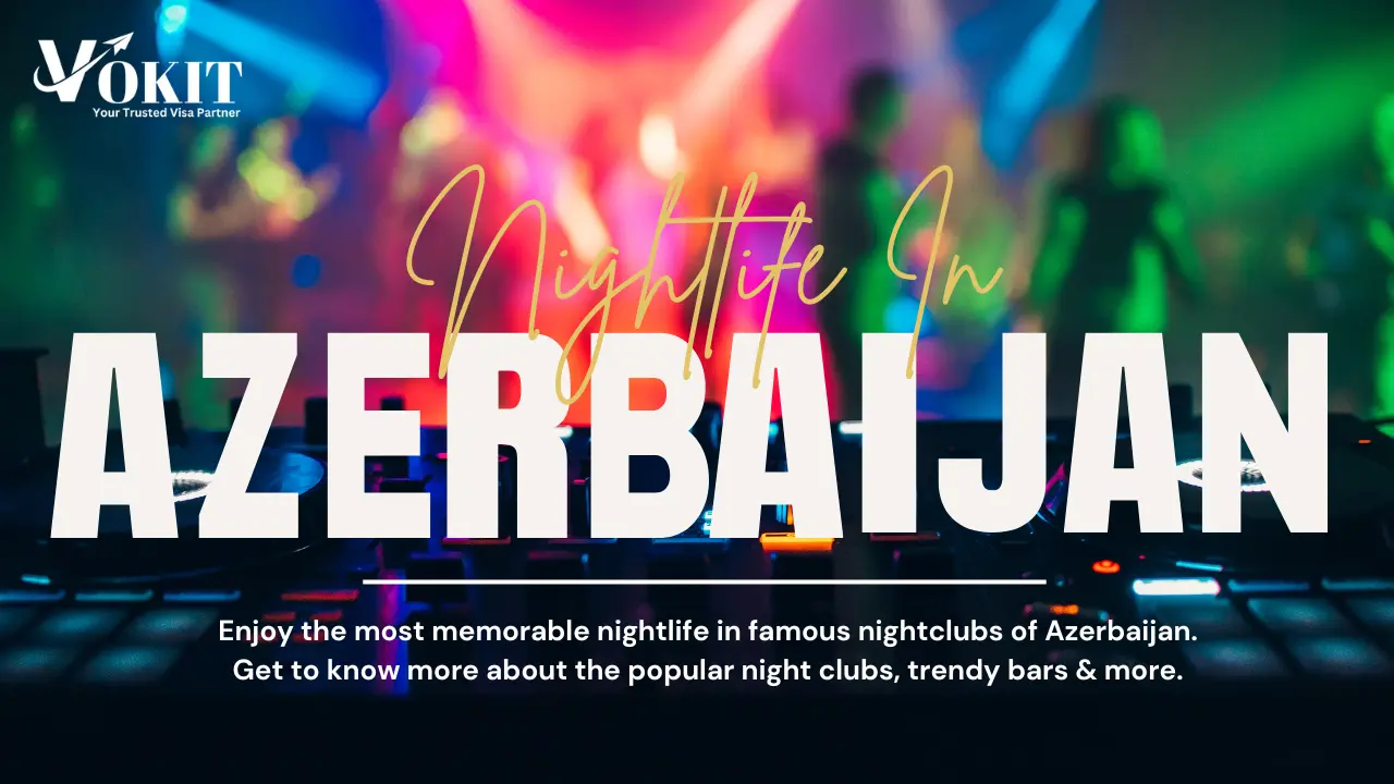 Azerbaijan Nightlife: Top Spots for a Memorable Evening in 2025