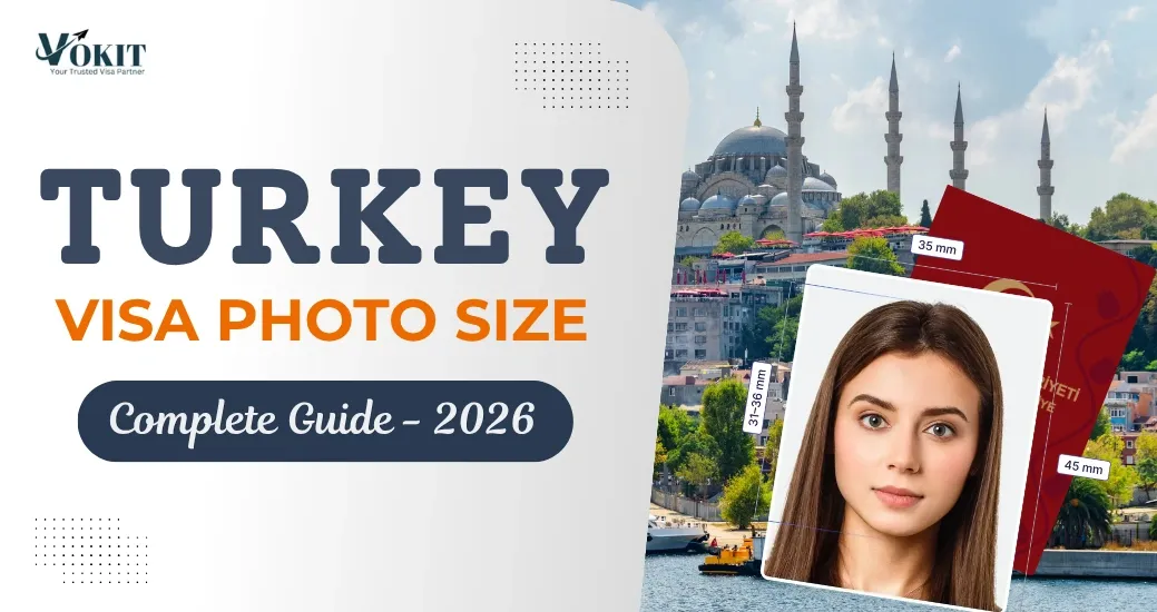 Turkey Visa Photo Size Requirements: Complete Guide
